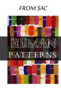 From Sac: Human Patterns 1522885935 Book Cover