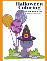 Halloween Coloring Book for Kids: Coloring Pages with Ghosts in Varieties Character, Zombie, Witch 1700993313 Book Cover