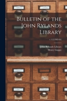 Bulletin of the John Rylands Library; v.1: 2 1013611055 Book Cover