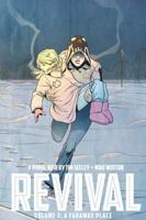 Revival, Vol. 3: A Faraway Place 1607068605 Book Cover