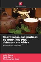 Reavaliação das práticas de IHRM nos PNC chineses em África 6205150530 Book Cover