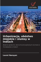 Urbanizacja, ubóstwo miejskie i slumsy w Indiach (Polish Edition) 6630020588 Book Cover
