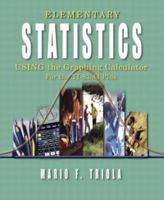 Elementary Statistics Using the Graphing Calculator for the TI-83/84 Plus 0321209540 Book Cover