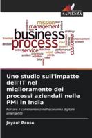 Uno studio sull'impatto dell'IT nel miglioramento dei processi aziendali nelle PMI in India 620869955X Book Cover
