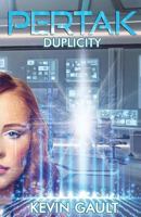 Pertak: Duplicity 1540818543 Book Cover
