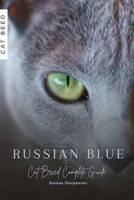 Russian Blue: Cat Breed Complete Guide B0CL9SHCJT Book Cover