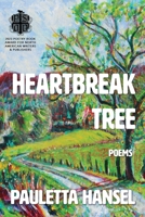 Heartbreak Tree: Poems 1948692880 Book Cover