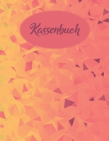 Kassenbuch: A4 Einfaches buntes Kassenbuch I F�r Kleinunternehmer und Vereine I Softcover 1692803492 Book Cover