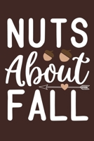 Nut About Fall: Blank Lined Notebook Journal: Fall Lover Autumn Gift 6x9 110 Blank Pages Plain White Paper Soft Cover Book 1702428311 Book Cover