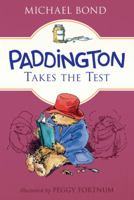Paddington Takes the Test 0062312405 Book Cover