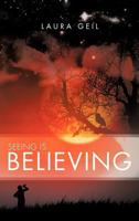 Seeing Is Believing 1477211993 Book Cover