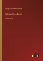 Nathaniel Hawthorne: in large print 3368364707 Book Cover