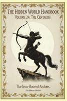 The Centaurs B0GNKCYTF3 Book Cover