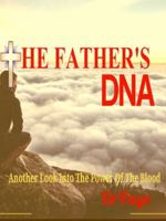 Our Father's DNA- Switched at Birth: The Written Report On Our Father's DNA 151362220X Book Cover