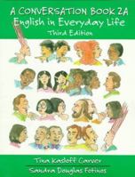 A Conversation Book: English in Everyday Life, Vol. 2 0137925085 Book Cover