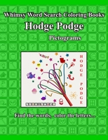Whimsy Word Search Coloring Books, Hodge Podge, Pictograms 1721624619 Book Cover