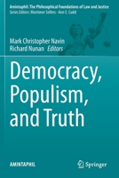 Democracy, Populism, and Truth 3030434230 Book Cover