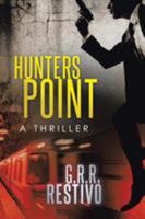 Hunters Point: A Thriller 1514489031 Book Cover