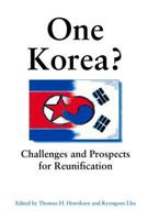 One Korea?: Challenges and Prospects for Reunification (Hoover Institution Press Publication, No. 421) 0817992928 Book Cover