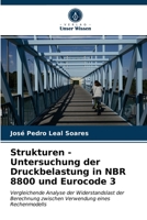 Strukturen - Untersuchung der Druckbelastung in NBR 8800 und Eurocode 3: Vergleichende Analyse der Widerstandslast der Berechnung zwischen Verwendung eines Rechenmodells 6203684767 Book Cover