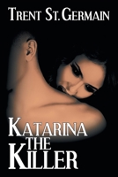 Katarina The Killer 1684330890 Book Cover