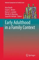 Early Adulthood in a Family Context 1461414350 Book Cover
