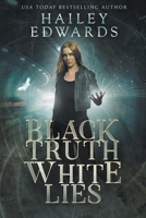 Black Truth, White Lies B09MYSS9WC Book Cover