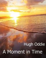 A Moment in Time 1542769523 Book Cover