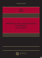 Problems, Cases, and Materials on Evidence 1454893753 Book Cover