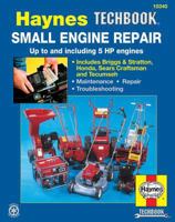 Small Engine Repair (Haynes Manuals) 1850106665 Book Cover