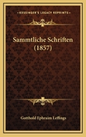 Sammtliche Schriften (1857) 1164643479 Book Cover