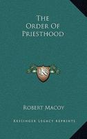 The Order of Priesthood 142533122X Book Cover