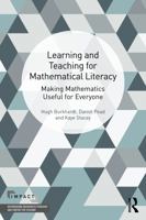 The Learning and Teaching of Mathematical Literacy: Making Mathematics Useful for Everyone 1032301171 Book Cover