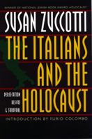 The Italians and the Holocaust: Persecution, Rescue and Survival 0803299117 Book Cover
