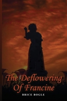 The Deflowering of Francine B0FCVXCH44 Book Cover