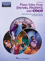 Piano Solos from Encanto, Frozen II, and Coco: Nine Beautiful Intermediate Arrangements by Mona Rejino - Hal Leonard Student Piano Library Popular Songs Series 1705166881 Book Cover