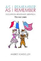 As I Remember: The war years 1414009224 Book Cover
