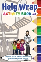 Holy Wrap: Activity Book #6 B0GQX685YY Book Cover