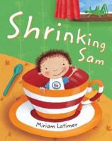 Shrinking Sam 1846864690 Book Cover