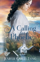 A Calling for Phoebe 1733682244 Book Cover