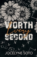 Worth Every Second null Book Cover