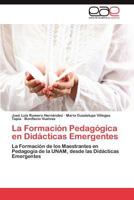 La Formacion Pedagogica En Didacticas Emergentes 3845496681 Book Cover