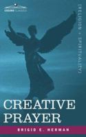 Creative Prayer 1557251983 Book Cover