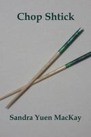 Chop Shtick 1540713180 Book Cover