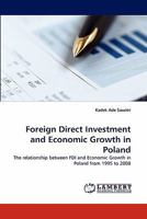 Foreign Direct Investment and Economic Growth in Poland 3844317473 Book Cover