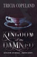 Kingdom of the Damned 1723066214 Book Cover