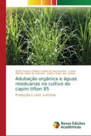 Adubação orgânica e águas residuárias no cultivo do capim tifton 85 6202189460 Book Cover