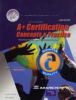 A + Certification Concepts and Practice Standalone L 0130423947 Book Cover