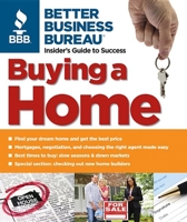 Better Business Bureau's Buying a Home 1933895039 Book Cover