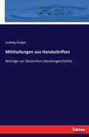 Mittheilungen Aus Handschriften: Beitr�ge Zur Deutschen Literaturgeschichte 3743664038 Book Cover